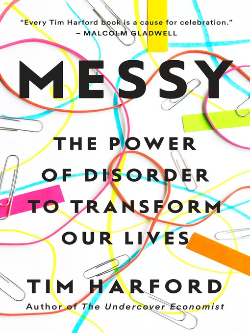 Title details for Messy by Tim Harford - Available